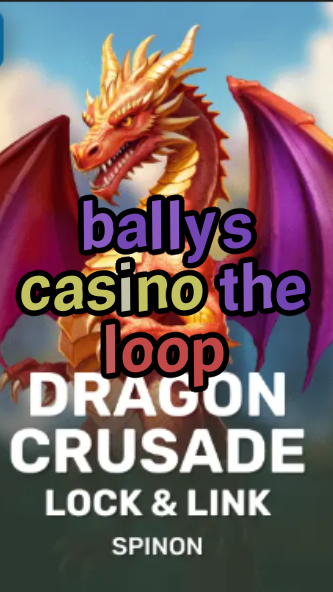 ballys casino the loop-fqqjrm9vrme7zzjgfjql.com